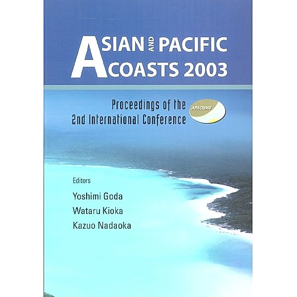 Asian And Pacific Coasts 2003 (With Cd-rom), Proceedings Of The 2nd International Conference