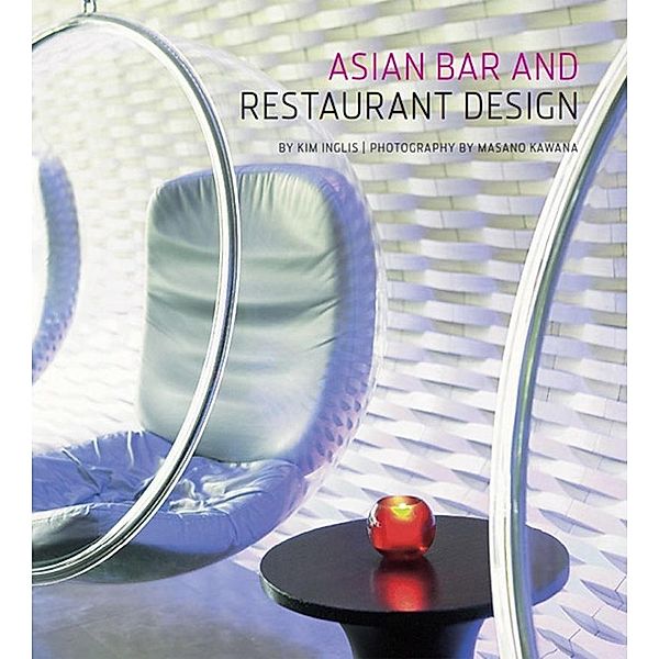 Asian Bar and Restaurant Design, Kim Inglis
