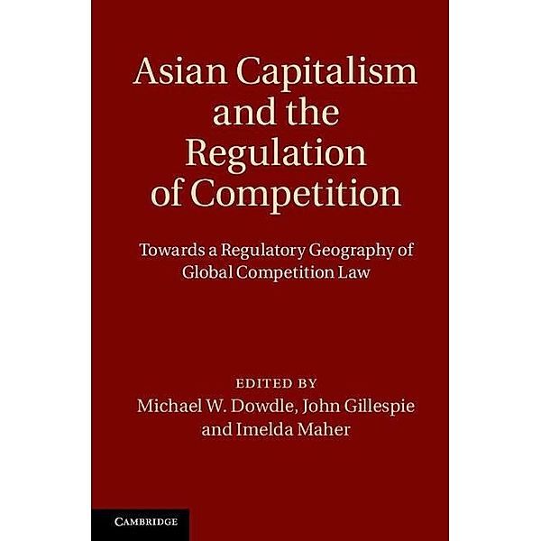 Asian Capitalism and the Regulation of Competition