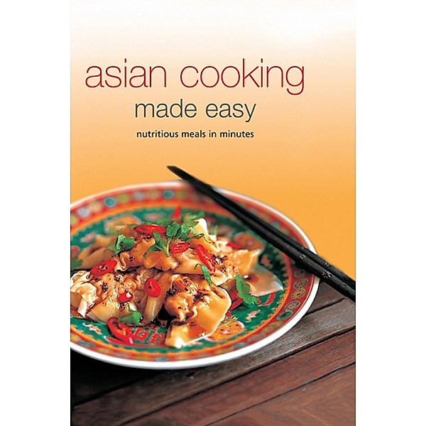 Asian Cooking Made Easy / Learn To Cook Series