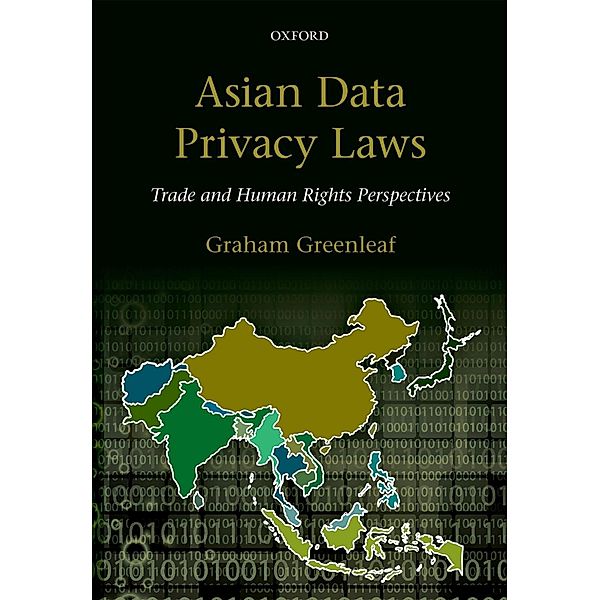 Asian Data Privacy Laws, Graham Greenleaf