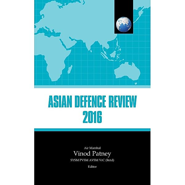 Asian Defence Review 2016 / KW Publishers