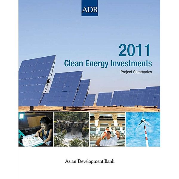 Asian Development Bank: 2011 Clean Energy Investments