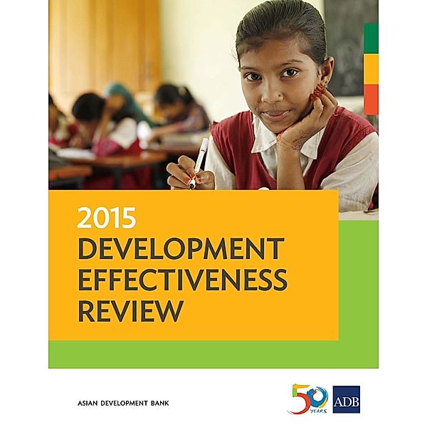 Asian Development Bank: 2015 Development Effectiveness Review