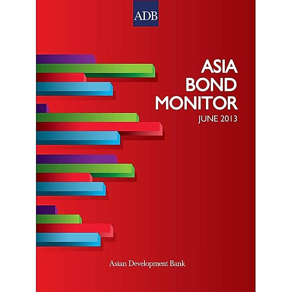 Asian Development Bank: Asia Bond Monitor June 2013