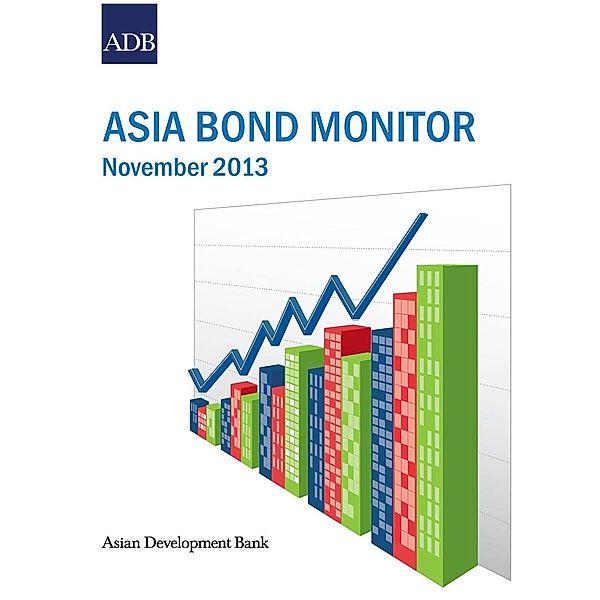 Asian Development Bank: Asia Bond Monitor November 2013