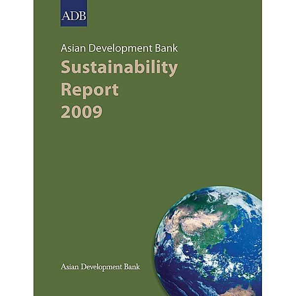 Asian Development Bank: Asian Development Bank Sustainability Report 2009