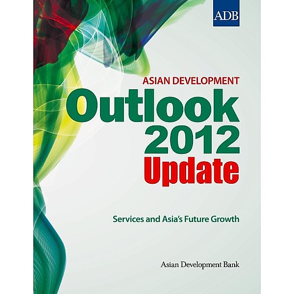 Asian Development Bank: Asian Development Outlook 2012 Update