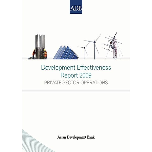 Asian Development Bank: Development Effectiveness Report 2009