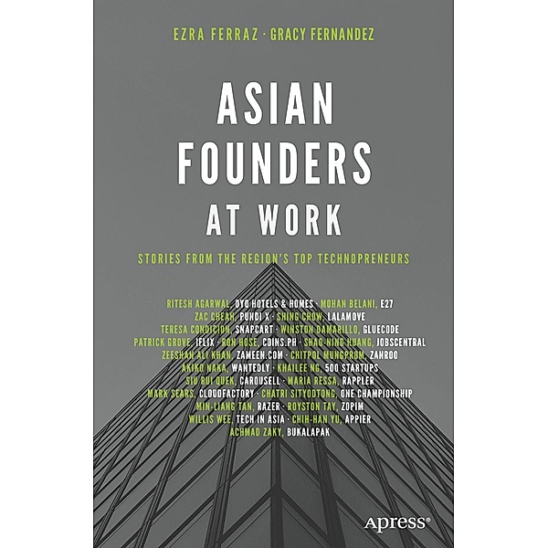 Asian Founders at Work, Ezra Ferraz, Gracy Fernandez
