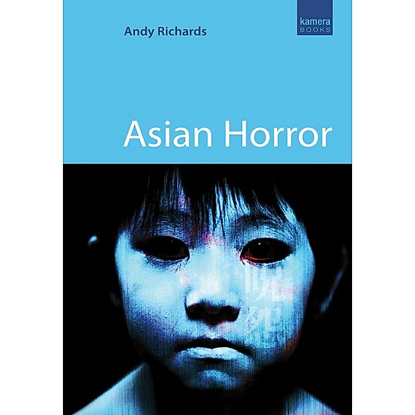 Asian Horror, Andy Richards