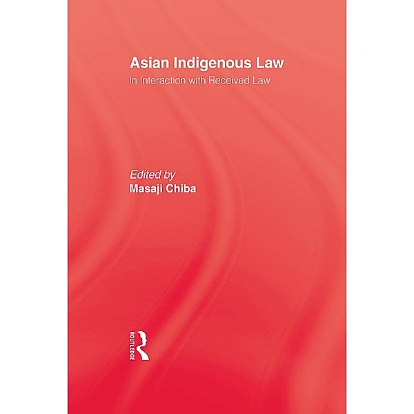 Asian Indigenous Law, Masaji Chiba