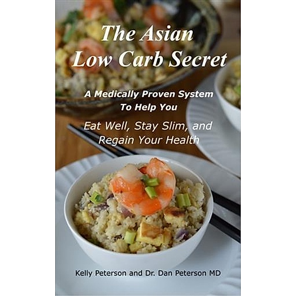Asian Low Carb Secret, Kelly Peterson