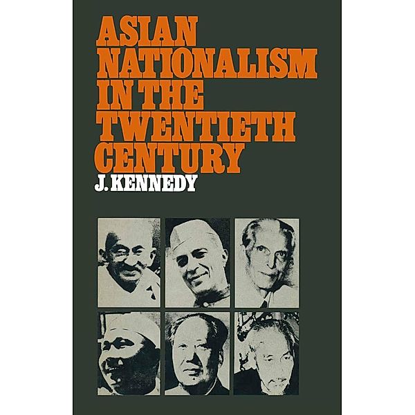 Asian Nationalism in the Twentieth Century, Joseph Kennedy