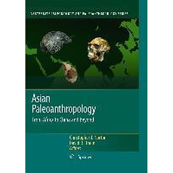 Asian Paleoanthropology / Vertebrate Paleobiology and Paleoanthropology
