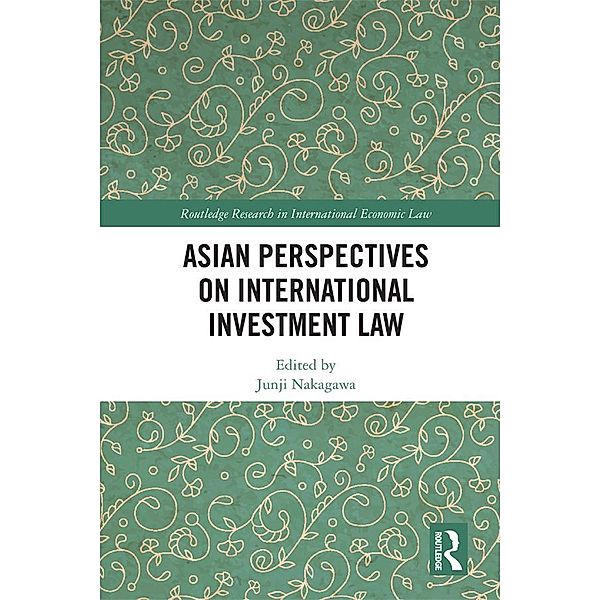 Asian Perspectives on International Investment Law