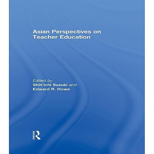 Asian Perspectives on Teacher Education