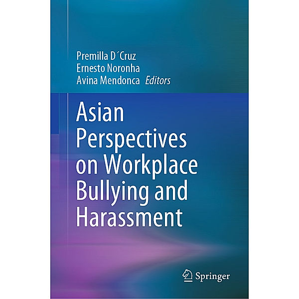 Asian Perspectives on Workplace Bullying and Harassment