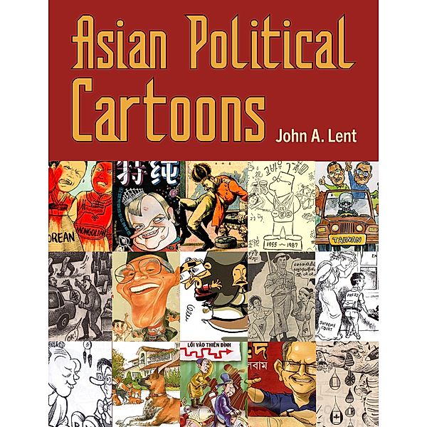 Asian Political Cartoons, John A. Lent