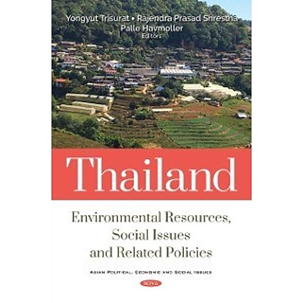 Asian Political, Economic and Social Issues: Thailand: Environmental Resources, Social Issues and Related Policies