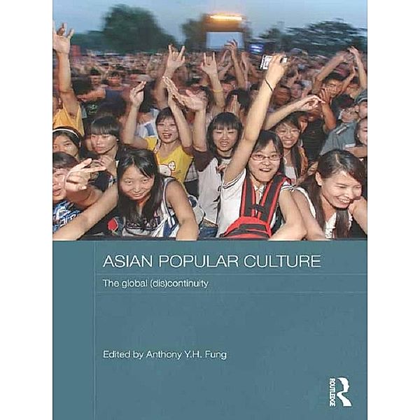 Asian Popular Culture / Media, Culture and Social Change in Asia