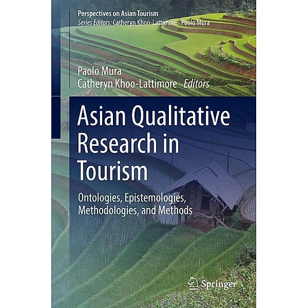 Asian Qualitative Research in Tourism / Perspectives on Asian Tourism