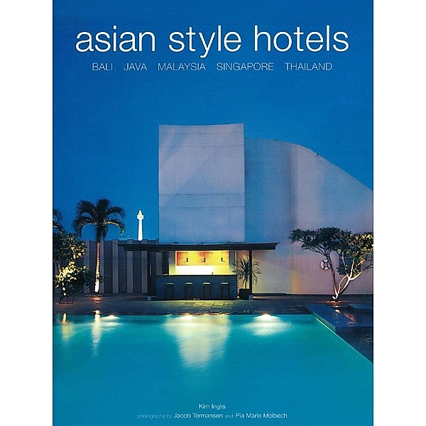 Asian Style Hotels, Kim Inglis
