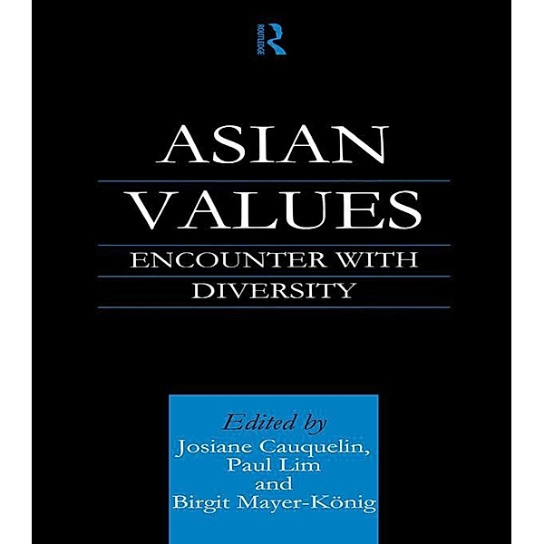 Asian Values, Paul Lim, Birgit Mayer-Koenig, Josiane Cauquelin