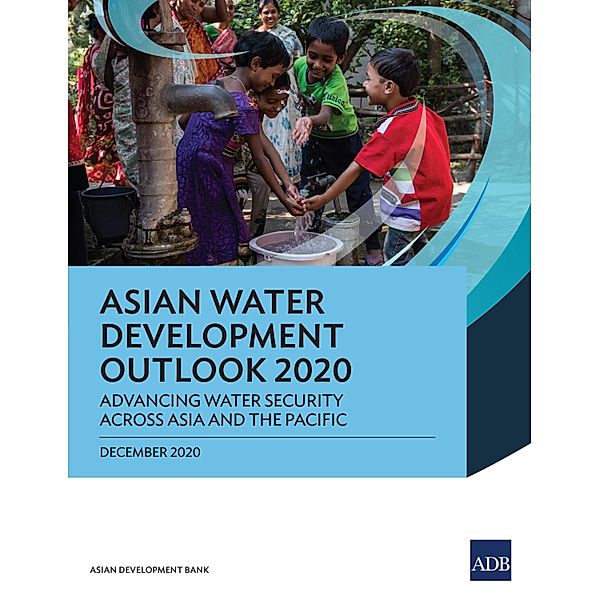 Asian Water Development Outlook 2020 / Asian Water Development Outlook