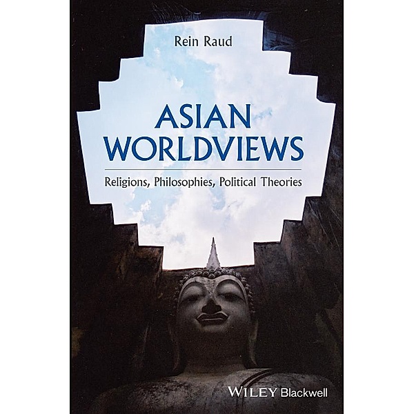 Asian Worldviews, Rein Raud