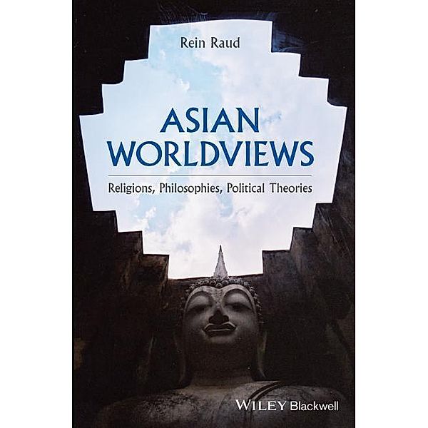 Asian Worldviews, Rein Raud