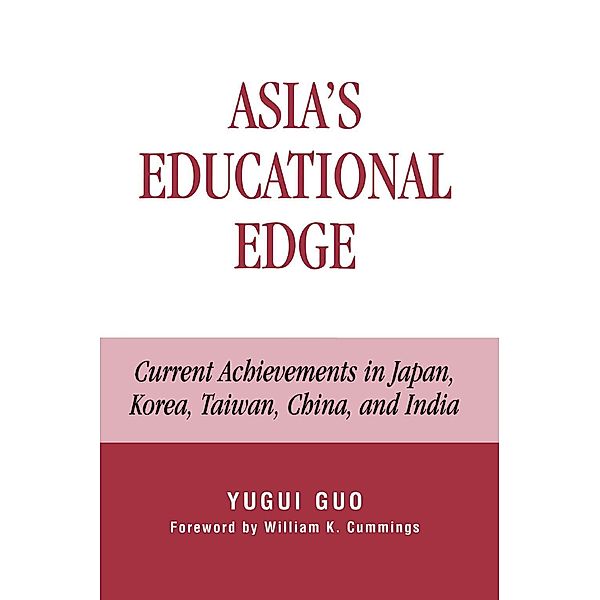 Asia's Educational Edge, Yugui Guo