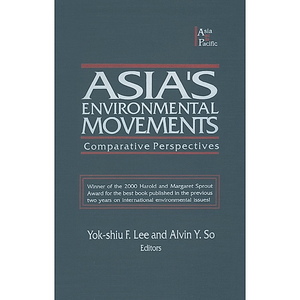 Asia's Environmental Movements in Comparative Perspective, Alvin Y. So, Lily Xiao Hong Lee