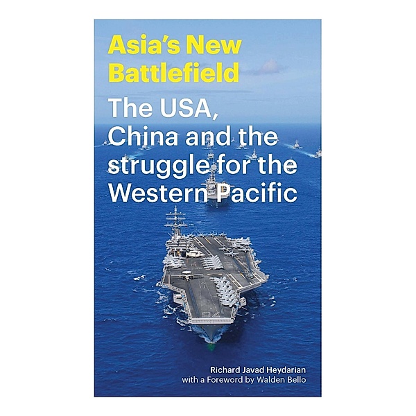 Asia's New Battlefield, Richard Javad Heydarian