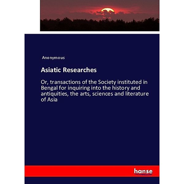 Asiatic Researches, James Payn