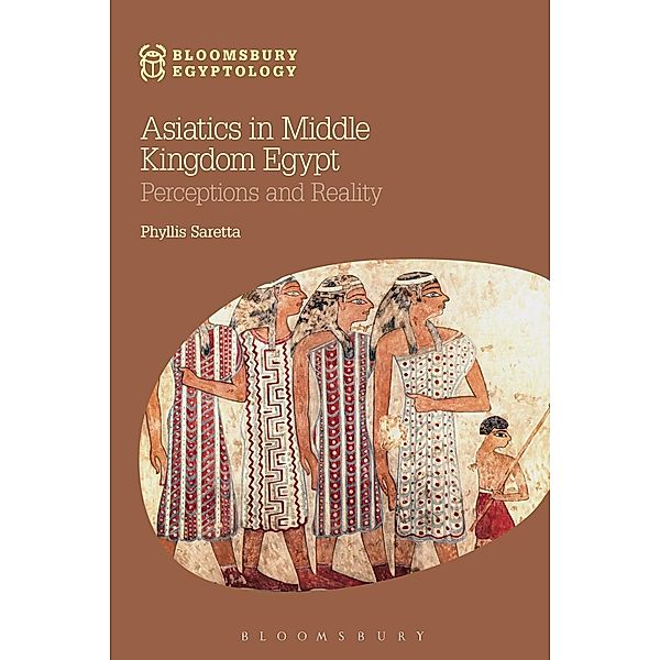Asiatics in Middle Kingdom Egypt, Phyllis Saretta