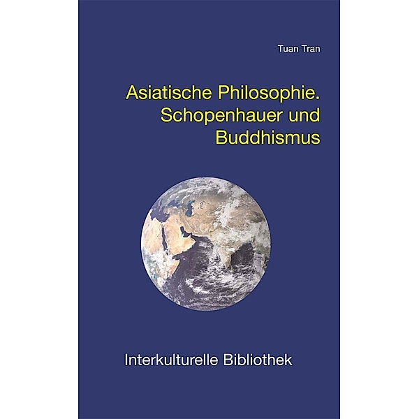 Asiatische Philosophie / Interkulturelle Bibliothek Bd.11, Tuan Tran