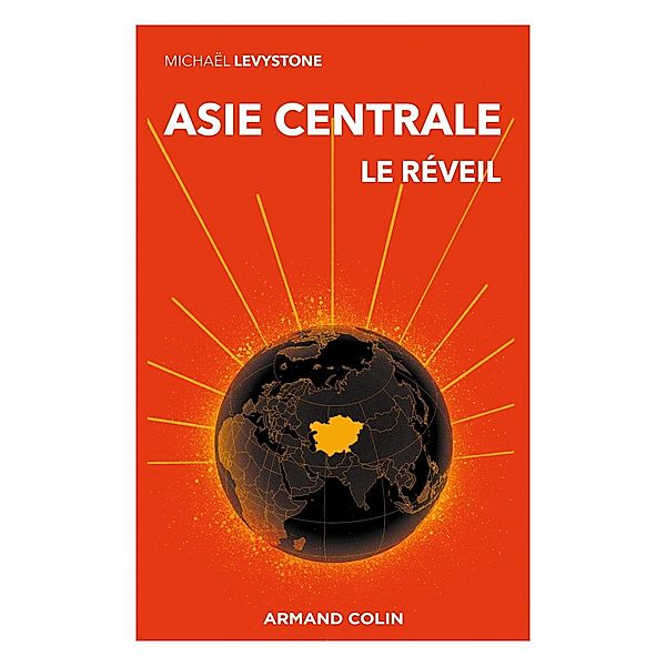 Asie centrale / Objectif Monde, Michaël Levystone