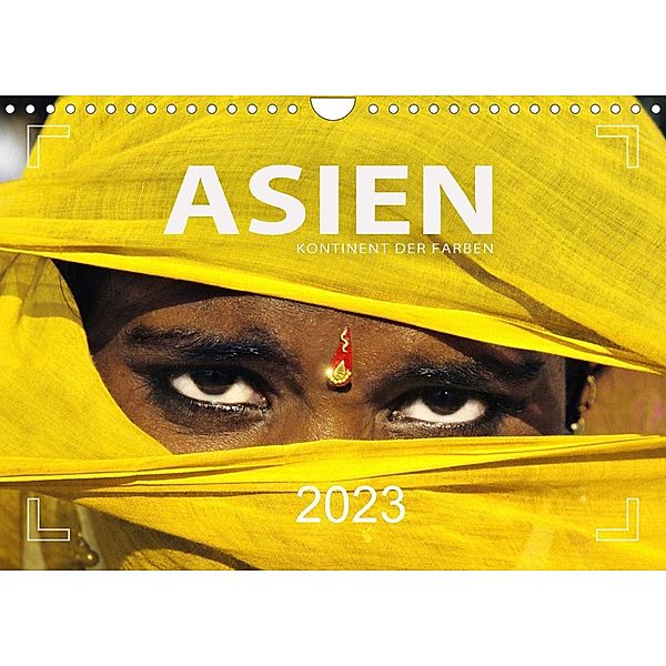 Asien - Kontinent der Farben (Wandkalender 2023 DIN A4 quer), Mario Weigt