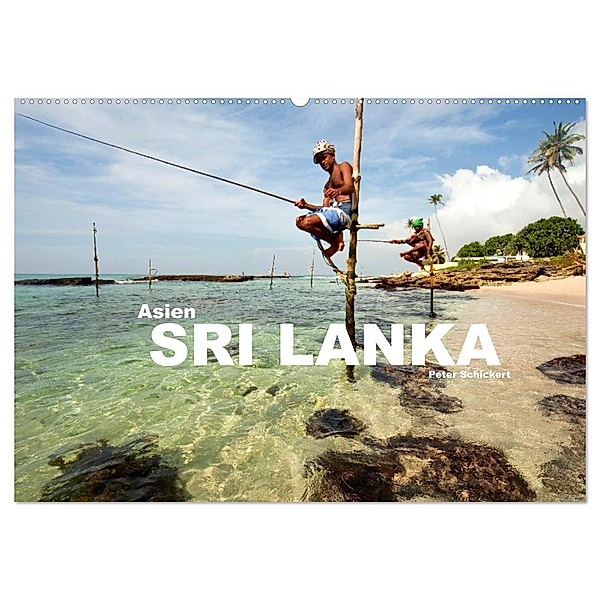 Asien - Sri Lanka (Wandkalender 2024 DIN A2 quer), CALVENDO Monatskalender, Peter Schickert