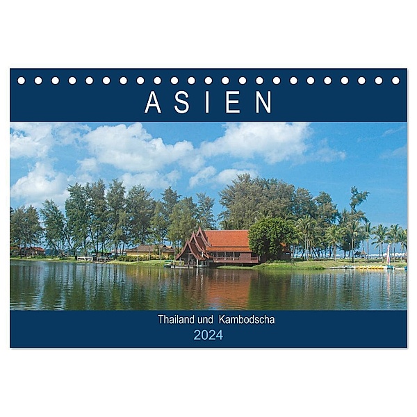 Asien - Thailand und Kambodscha (Tischkalender 2024 DIN A5 quer), CALVENDO Monatskalender, Robert Styppa