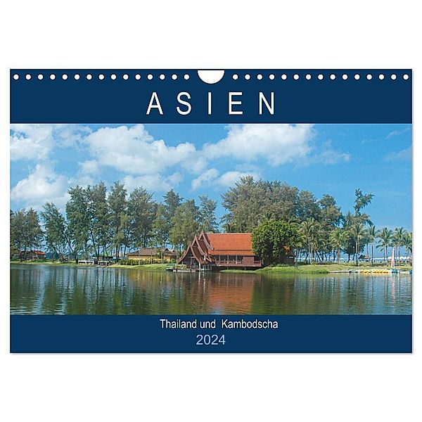 Asien - Thailand und Kambodscha (Wandkalender 2024 DIN A4 quer), CALVENDO Monatskalender, Robert Styppa