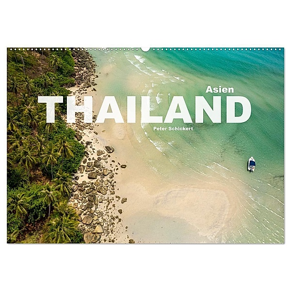 Asien - Thailand (Wandkalender 2024 DIN A2 quer), CALVENDO Monatskalender, Peter Schickert