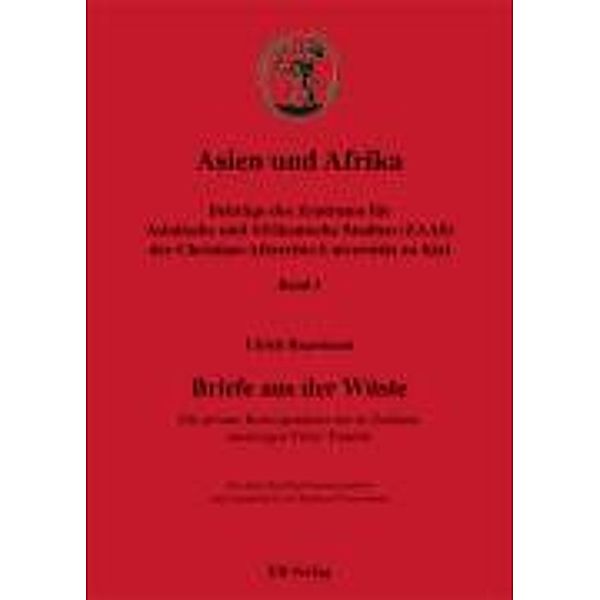 Asien und Afrika: Bd.5 Briefe aus der Wüste, Ulrich Haarmann