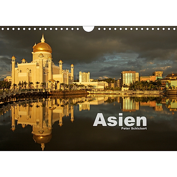 Asien (Wandkalender 2020 DIN A4 quer), Peter Schickert