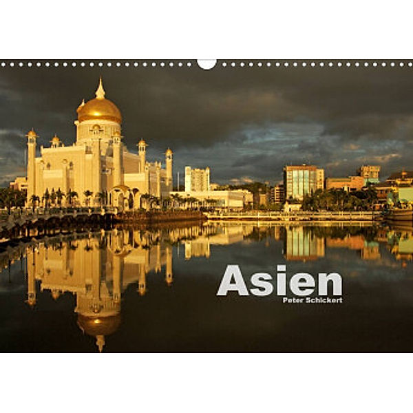 Asien (Wandkalender 2022 DIN A3 quer), Peter Schickert