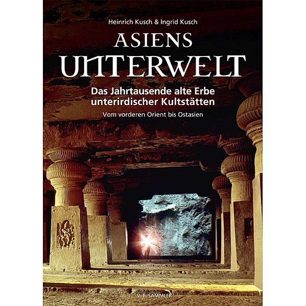 Asiens Unterwelt, Heinrich Kusch, Ingrid Kusch