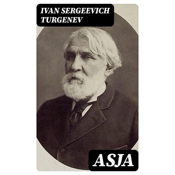 Asja, Ivan Sergeevich Turgenev