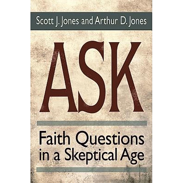 Ask, Scott J. Jones, Arthur D. Jones