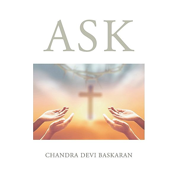 Ask, Chandra Devi Baskaran